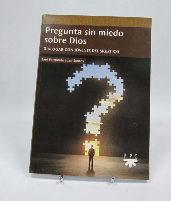 9788428833349_pregunta-sin-miedo-sobre-dios_front-1.jpg Pregunta sin miedo sobre dios
