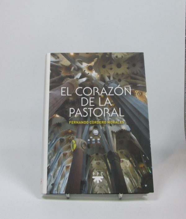 9788428833523_el-corazon-de-la-pastoral_front-1.jpg El corazón de la pastoral
