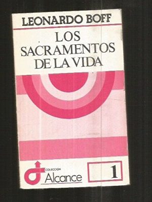 Los sacramentos de la vida
