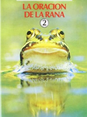 9788429308235_la-oracion-de-la-rana-2-spanish-edition_front-4.jpg La oracion de la rana 2 (spanish edition)