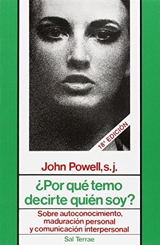 ¿por qué temo decirte quién soy? sobre autoconocimiento, maduración personal y comunicación interpersonal (why am i afraid to tell you who i am?)