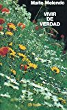 Vivir de verdad (pozo de siquem) (spanish edition)