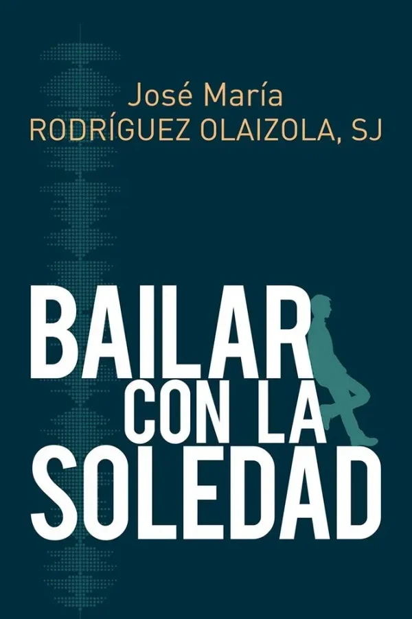 9788429327267_bailar-con-la-soledad_front-1.webp Bailar con la soledad