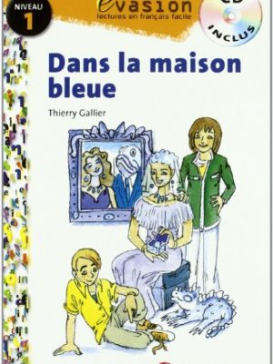9788429409192_evasion-niveau-1-dans-la-maison-bleue-cd-french-edition_front-2.jpg Evasion niveau 1 dans la maison bleue + cd (french edition)