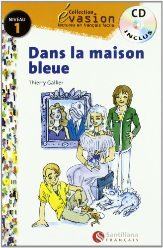 Evasion niveau 1 dans la maison bleue + cd (french edition)