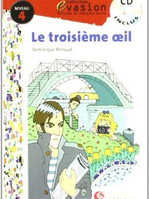 9788429409574_evasion-niveau-4-la-troisieme-oeil-cd_front-1.jpg Evasion niveau 4 la troisieme oeil + cd