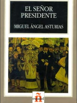 El señor presidente