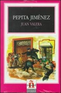 Pepita jimenez (leer en espanol, nivel 5) (spanish edition)