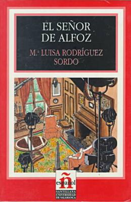 9788429440461_el-senor-de-alfozthe-gentleman-from-alfoz-leer-en-espanol-level-2-spanish-edition_front-1.jpg El senor de alfoz/the gentleman from alfoz (leer en espanol, level 2) (spanish edition)