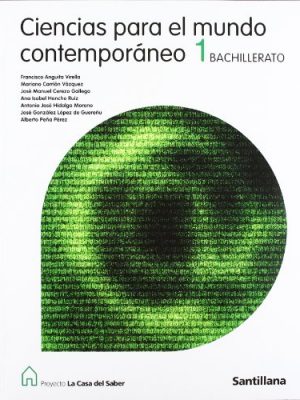 Ciencias para el mundo contemporaneo 1 bachillerato la casa del saber (spanish edition)