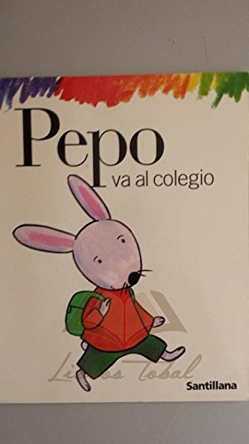 9788429473339_pepo-va-al-colegio-el-baul-encantado-en-papel_front-1.jpg Pepo va al colegio (el baul encantado) (en papel)