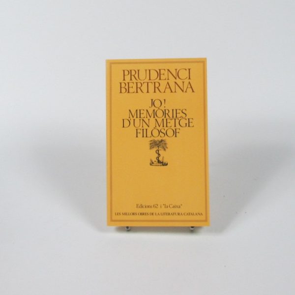 Jo! memòries d´un metge filòsof