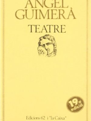 Teatre: mar i cel / terra baixa / la filla del mar (molc - les millors obres de la) (catalan edition)