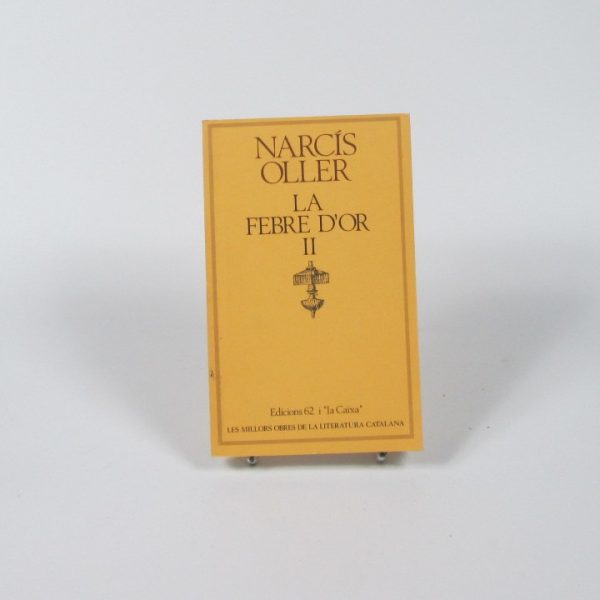 La febre d´or ii