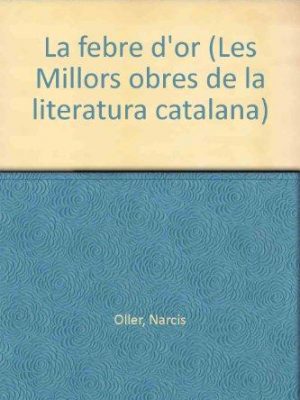 La febre d'or i