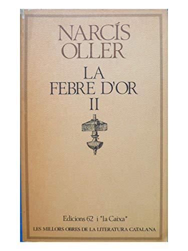 La febre d'or ii
