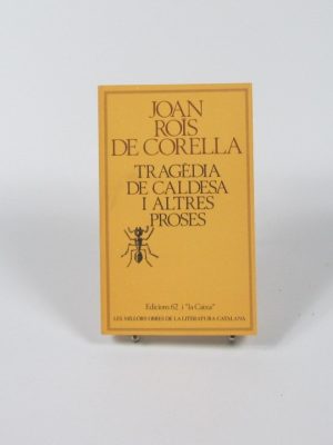 Tragèdia de caldesa i altres proses