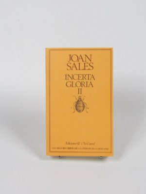 Incerta glòria ii