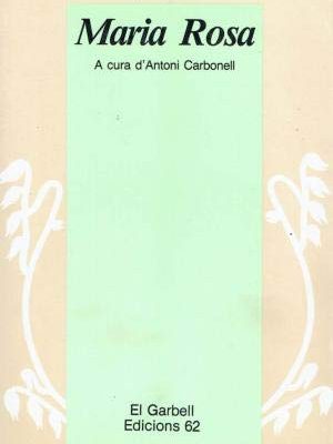 Maria rosa (el garbell) (catalan edition)