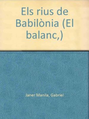 Els rius de babilònia