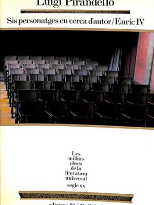 Sis personatges en cerca d'autor / enric iv (italian edition)