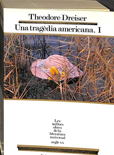 Una tragã¨dia americana i (llibres primer i segon) (molu s.xx - les millors obres)