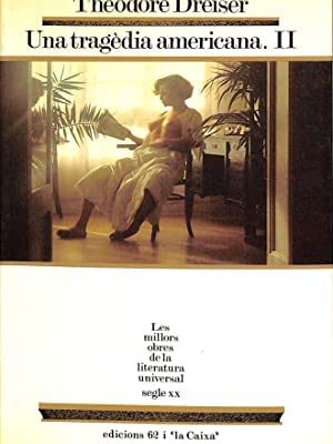 Una tragèdia americana ii (llibre tercer)