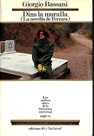 Dins la muralla (la novel·la de ferrara) (molu s.xx - les millors obres de la literatura universal segle xx) (catalan edition)