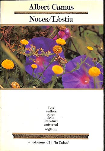 Noces / l'estiu (molu s.xx - les millors obres de la literatura universal segle xx) (catalan edition)