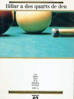 9788429732412_billar-a-dos-quarts-de-deu-molu-sxx-les-millors-obres-de-la-literatura-universal-segle-xx-cata_front-1.jpg Billar a dos quarts de deu (molu s.xx - les millors obres de la literatura universal segle xx) (catalan edition)