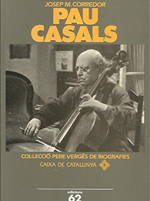 Pau casals (pere verges de biografies) (catalan edition)