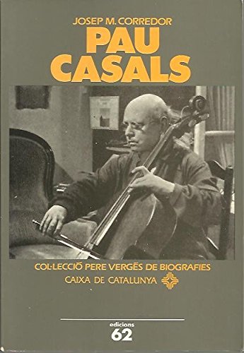 9788429732788_pau-casals-pere-verges-de-biografies-catalan-edition_front-1.jpg Pau casals (pere verges de biografies) (catalan edition)
