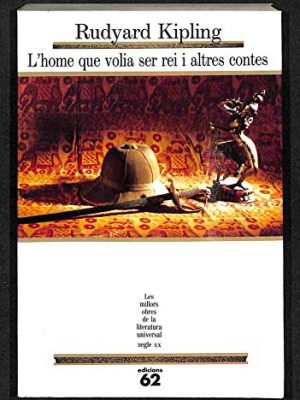 L'home que volia ser rei i altres contes