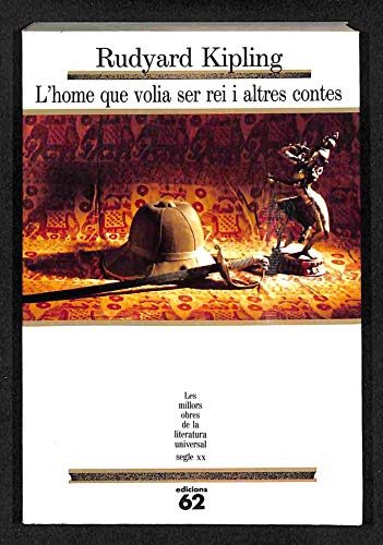 9788429736571_lhome-que-volia-ser-rei-i-altres-contes_front-1.jpg L'home que volia ser rei i altres contes