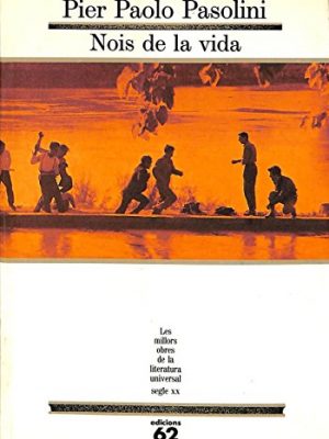 Nois de la vida (molu s.xx - les millors obres de la literatura universal segle xx) (catalan edition)