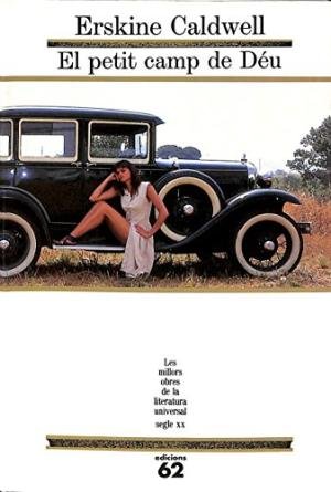El petit camp de déu (molu s.xx - les millors obres de la literatura universal segle xx) (catalan edition)