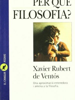 Per què filosofia? (el cangur) (catalan edition)