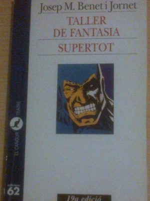 Taller de fantasia.: supertot (catalan edition)