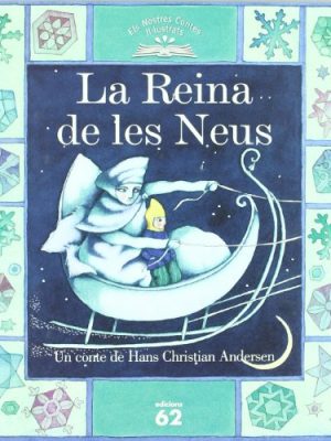La reina de les neus (catalan edition)