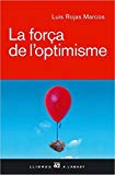 9788429757026_la-forca-de-loptimisme-llibres-a-labast-catalan-edition_front-1.jpg La força de l'optimisme (llibres a l'abast) (catalan edition)