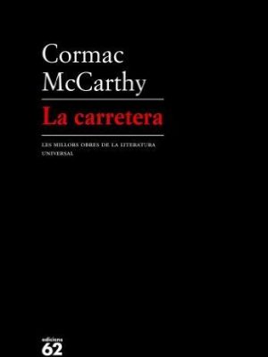 La carretera (molu s.xx - les millors obres de la literatura universal segle xx) (catalan edition)