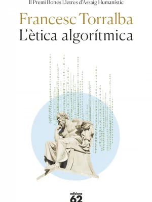 9788429780611_letica-algoritmica_front-1.webp L'ètica algorítmica