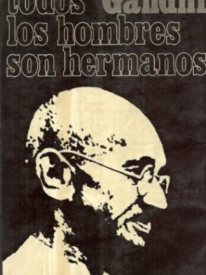 Todos los hombres son hermanos all men are brothers