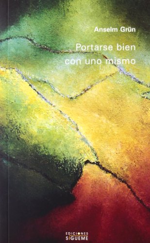 Portarse bien con uno mismo (nueva alianza minor) (spanish edition)