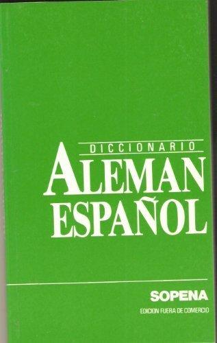 9788430301249_diccionario-aleman-espanol-y-espanol-aleman-lexicon-sopena-spanish-edition_front-3.jpg Diccionario alemán-español y español-alemán (lexicón sopena) (spanish edition)