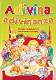 Adivina, adivinanza (adivinanzas y chistes) (spanish edition)