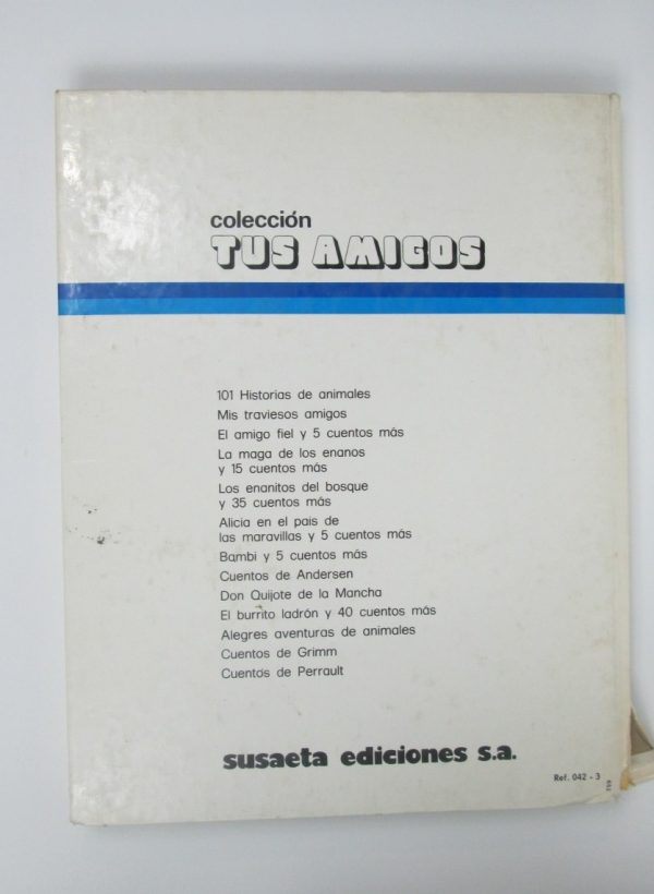 El amigo fiel y 5 cuentos más