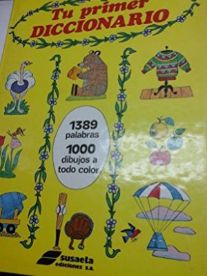 Tu primer diccionario (my first dictionary) (spanish and english edition)