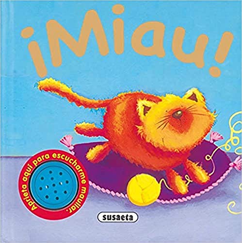 ¡miau! (sonidos de animales) (spanish edition)