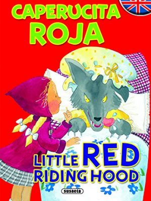 Caperucita roja - little red riding hood (cuentos bilingües) (spanish edition)